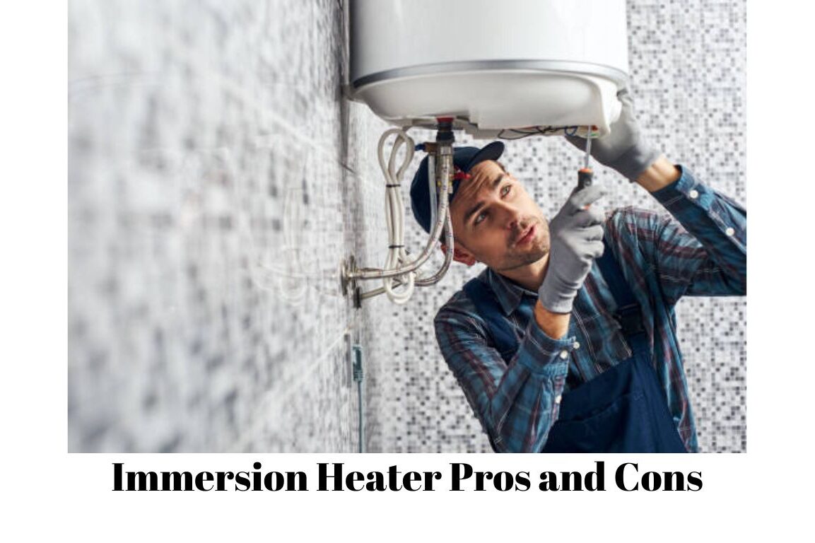 immersion heater pros and cons